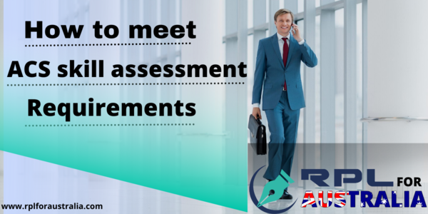 How To Meet ACS skill assessment requirements