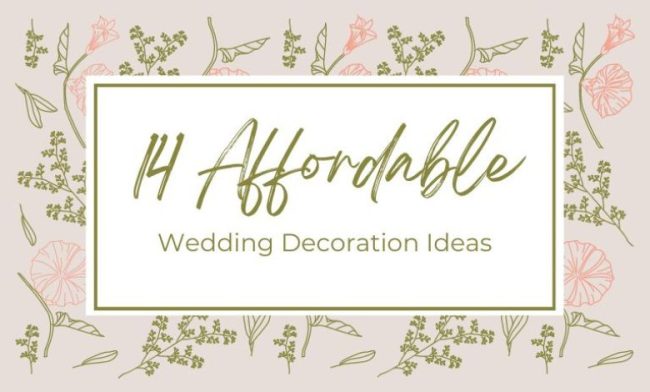 14 Affordable Wedding Decoration Ideas