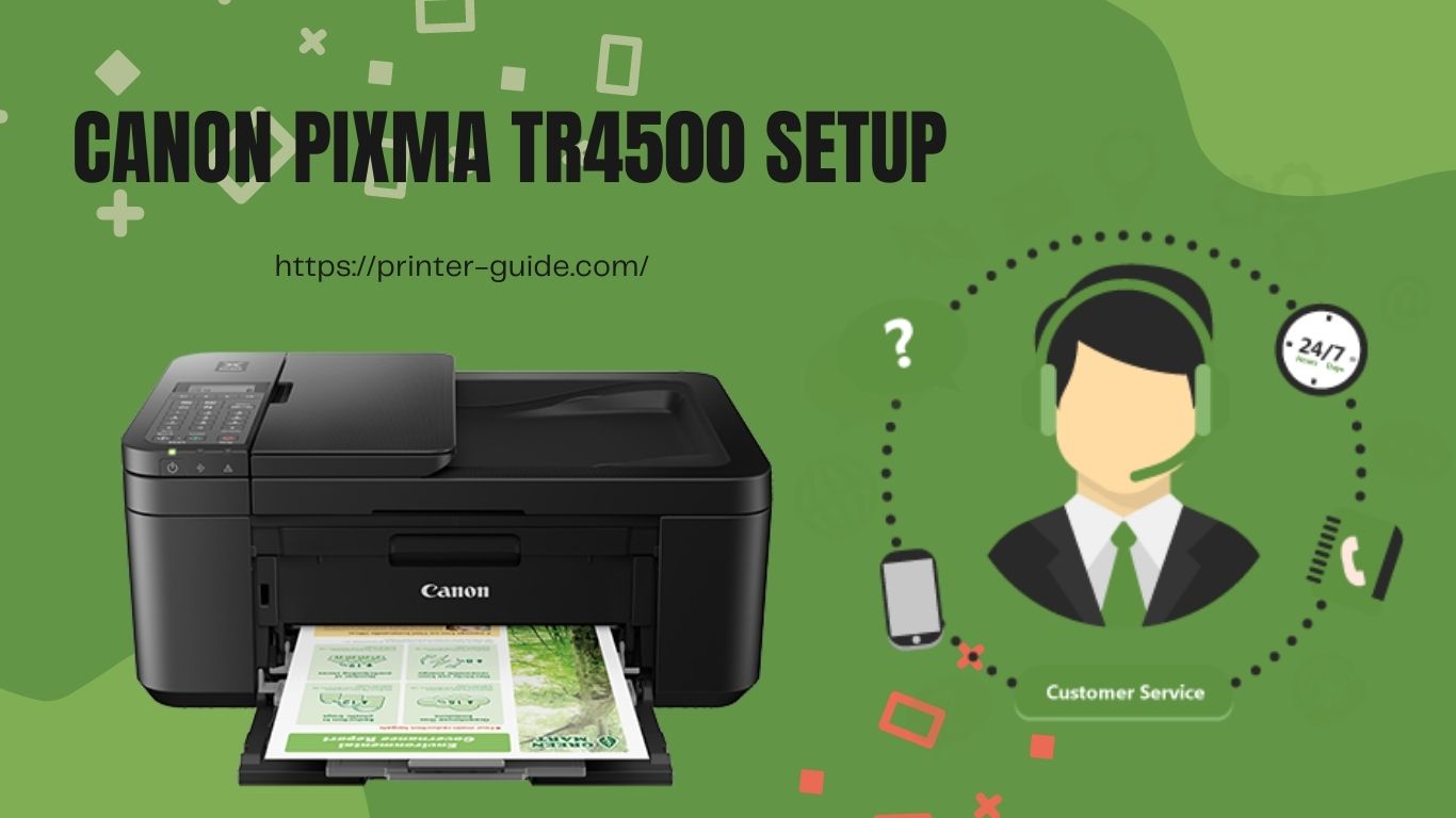 How do you setup a Canon tr4500 printer