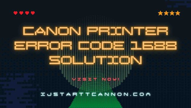 Canon Printer Error Code 1688 Solution