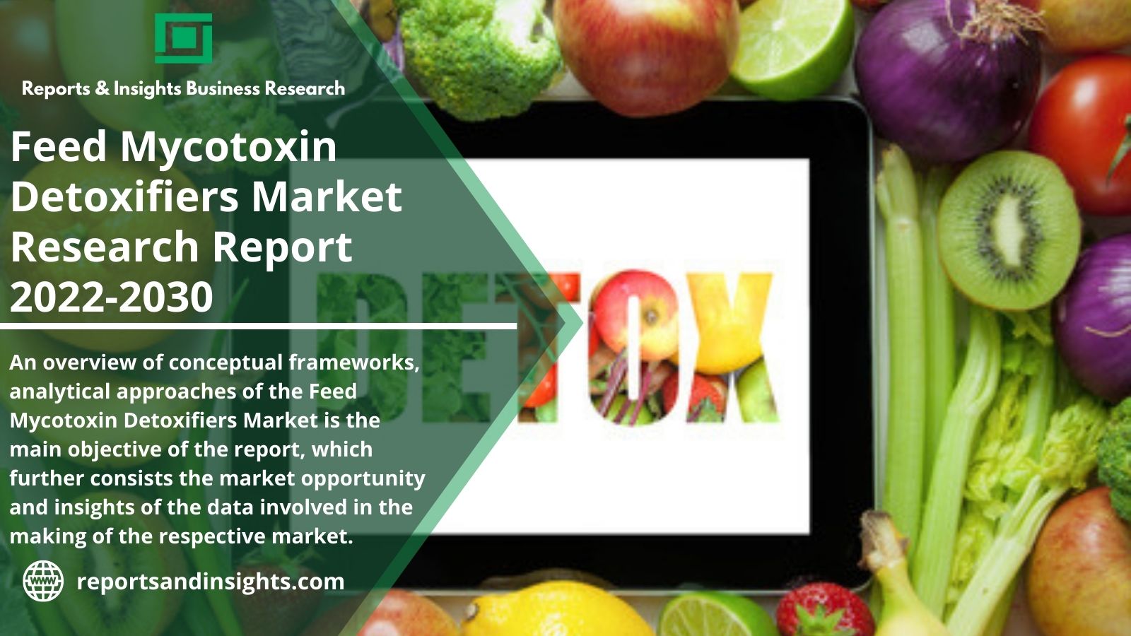 Insight On Feed Mycotoxin Detoxifiers Market Regional Study Report on Future Forecast with Size-2022, Share, Top Players, Supply-Demand Scenario, Trends, Challenges and Opportunities to 2030| Consumers Demand, Manufacturing Demand, Industry Growth Report Declaration by ReportsandInsights.
