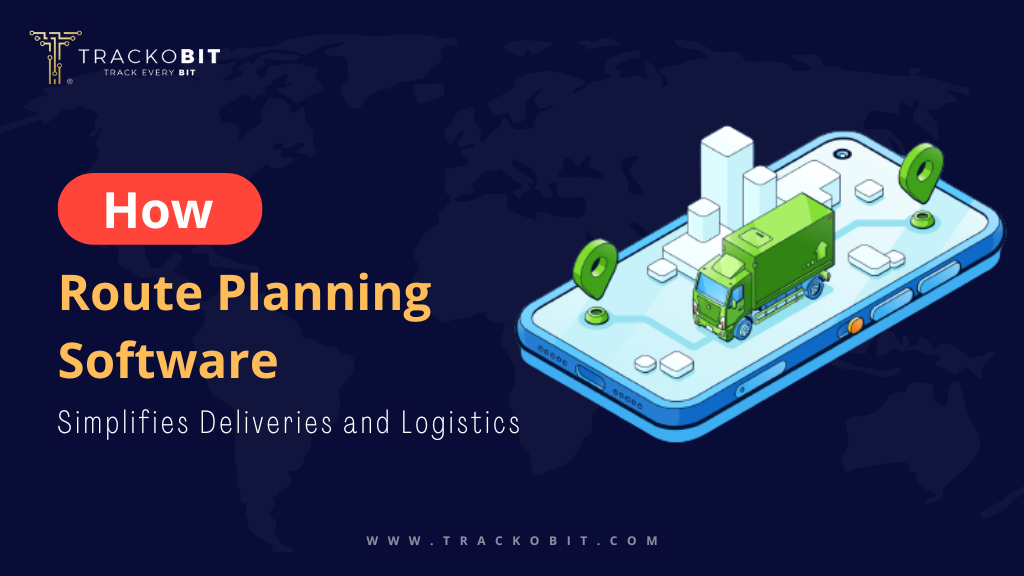 How Route Planning Software Simplifies Deliveries and Logistics?