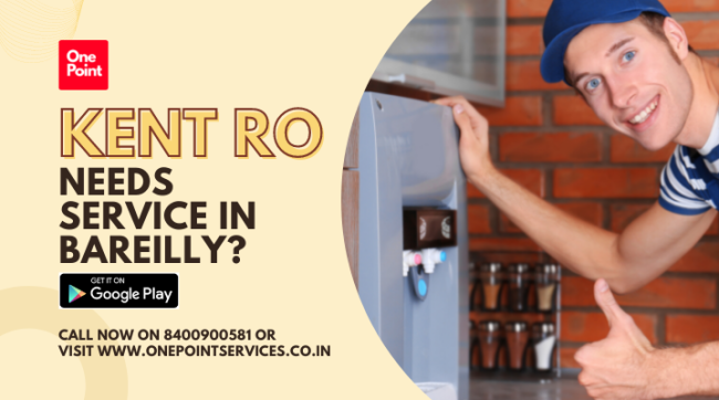 kent ro needs service in bareilly-One Point Services