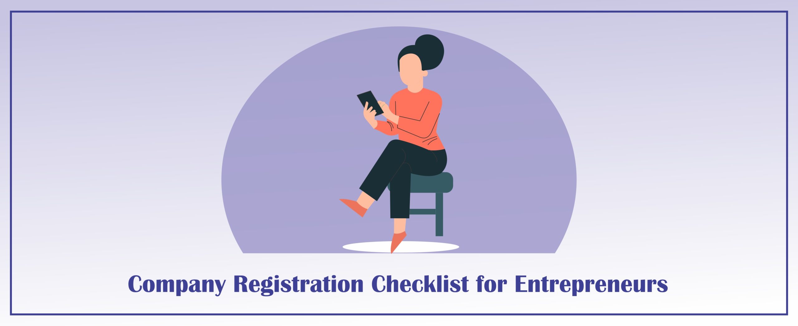 Company Registration Checklist for Entrepreneurs