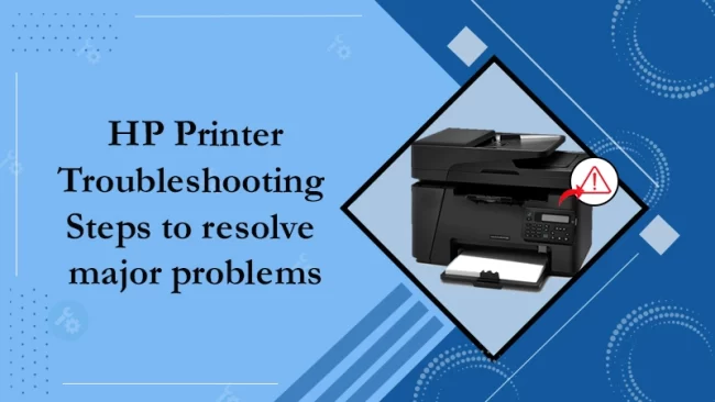 A Comphrenshive HP Printer Troubleshooting Guide and Tips