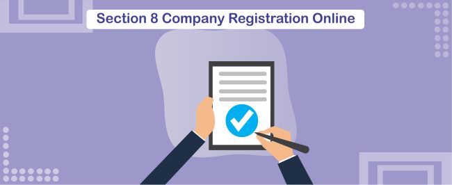 Section 8 Company Registration Online