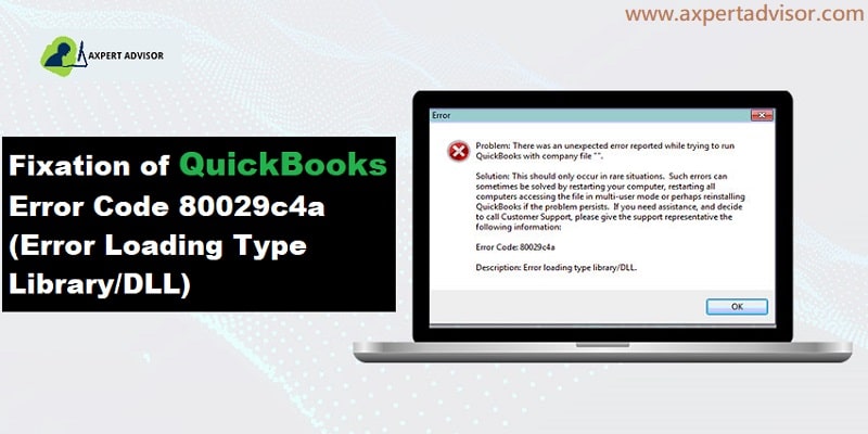 5 Ways to Fix QuickBooks Desktop Error 80029c4a