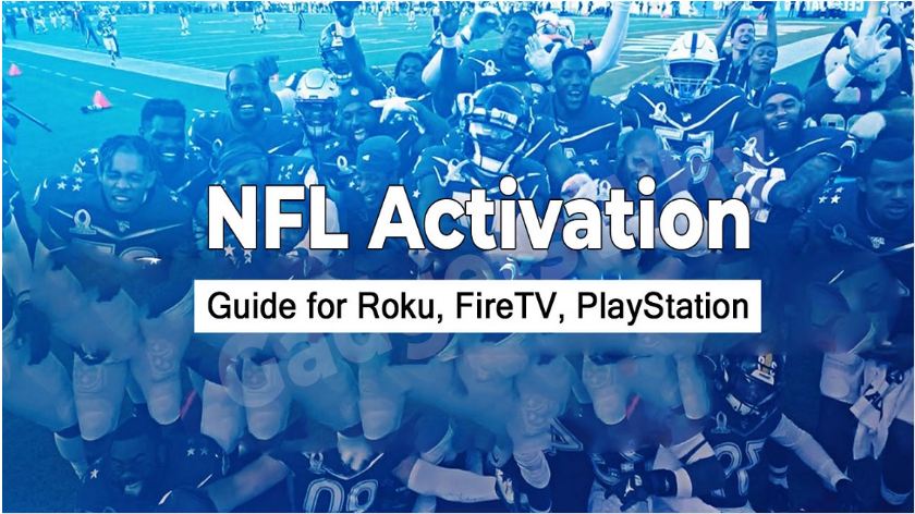Nfl.com/activate Network on Roku, PS4, Xfinity Updated 2022
